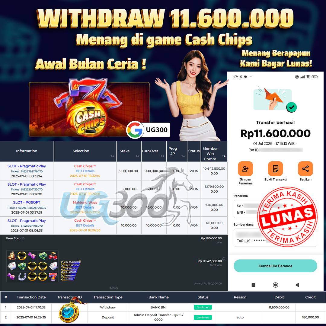 UG300 CASH CHIPS JACKPOT Rp.11,600,000- DI BAYAR TUNTAS